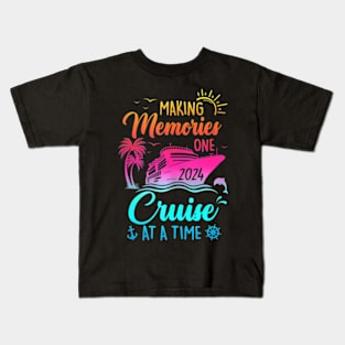 Family Cruise 2024 Making Memories One Cruise At A Time Kids T-Shirt